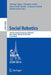 Social Robotics: 7th International Conference, Icsr 2015, Paris, France, October 26-30, 2015, Proceedings by Adriana Tapus