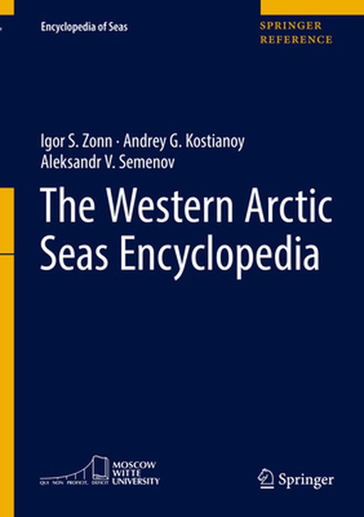 The Western Arctic Seas Encyclopedia by Igor S. Zonn