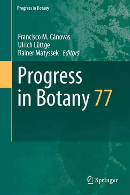 Progress in Botany 77 by Ulrich Lüttge