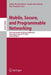 Mobile, Secure, and Programmable Networking: First International Conference, Mspn 2015, Paris, France, June 15-17, 2015, Selected Papers by Selma Boumerdassi