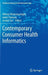 Contemporary Consumer Health Informatics by Nilmini Wickramasinghe
