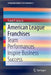 American League Franchises: Team Performances Inspire Business Success by Frank P. Jozsa Jr