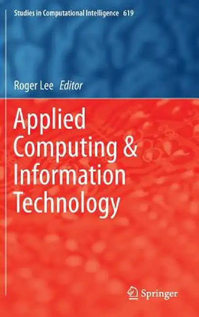 Applied Computing & Information Technology by Roger Lee