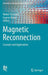 Magnetic Reconnection: Concepts and Applications by Walter Gonzalez