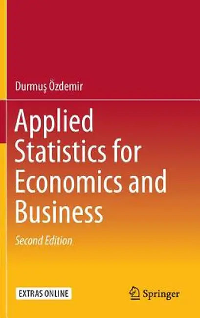 Applied Statistics for Economics and Business by Durmuş Özdemir