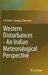 Western Disturbances - An Indian Meteorological Perspective by A. P. Dimri