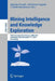 Mining Intelligence and Knowledge Exploration: Third International Conference, Mike 2015, Hyderabad, India, December 9-11, 2015, Proceedings by Rajendra Prasath