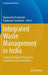 Integrated Waste Management in India: Status and Future Prospects for Environmental Sustainability by Marimuthu Prashanthi
