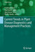Current Trends in Plant Disease Diagnostics and Management Practices by Pradeep Kumar