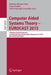 Computer Aided Systems Theory - Eurocast 2015: 15th International Conference, Las Palmas de Gran Canaria, Spain, February 8-13, 2015, Revised Selected by Roberto Moreno-Díaz