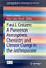Paul J. Crutzen: A Pioneer on Atmospheric Chemistry and Climate Change in the Anthropocene by Paul J. Crutzen, Hans Günter Brauch