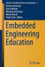 Embedded Engineering Education by Roman Szewczyk