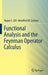 Functional Analysis and the Feynman Operator Calculus by Tepper Gill