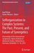 Selforganization in Complex Systems: The Past, Present, and Future of Synergetics: Proceedings of the International Symposium, Hanse Institute of Adva by Günter Wunner