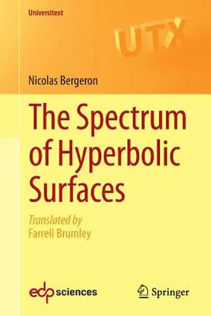 The Spectrum of Hyperbolic Surfaces by Nicolas Bergeron