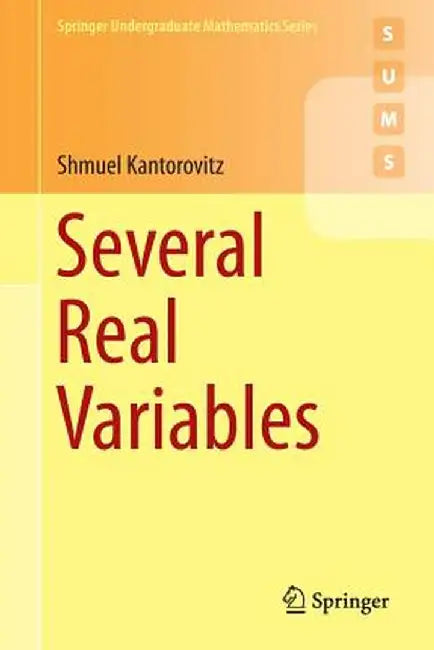 Several Real Variables by Shmuel Kantorovitz