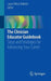 The Clinician Educator Guidebook: Steps and Strategies for Advancing Your Career by Laura Weiss Roberts