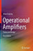Operational Amplifiers: Theory and Design by Johan Huijsing