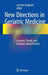 New Directions in Geriatric Medicine: Concepts, Trends, and Evidence-Based Practice by Lee Ann Lindquist