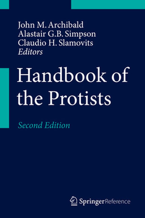 Handbook of the Protists by John M. Archibald
