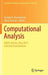 Computational Analysis: Amat, Ankara, May 2015 Selected Contributions by George A. Anastassiou
