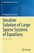 Iterative Solution of Large Sparse Systems of Equations by Wolfgang Hackbusch
