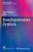 Bronchopulmonary Dysplasia by Vineet Bhandari