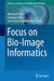 Focus on Bio-Image Informatics by Winnok H. De Vos