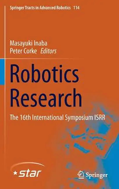 Robotics Research: The 16th International Symposium Isrr by Masayuki Inaba