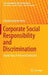 Corporate Social Responsibility and Discrimination: Gender Bias in Personnel Selection by Christina Keinert-Kisin