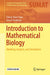 Introduction to Mathematical Biology: Modeling, Analysis, and Simulations by Ching Shan Chou/Avner Friedman