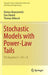 Stochastic Models with Power-Law Tails: The Equation X = Ax + B by Dariusz Buraczewski