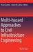 Multi-Hazard Approaches to Civil Infrastructure Engineering by Paolo Gardoni