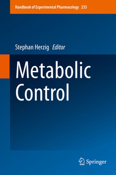 Metabolic Control by Stephan Herzig