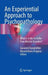 An Experiential Approach to Psychopathology: What Is It Like to Suffer from Mental Disorders? by Giovanni Stanghellini
