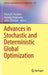 Advances in Stochastic and Deterministic Global Optimization by Panos M. Pardalos