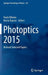 Photoptics 2015: Revised Selected Papers by Paulo Ribeiro