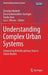 Understanding Complex Urban Systems: Integrating Multidisciplinary Data in Urban Models by Christian Walloth