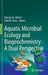 Aquatic Microbial Ecology and Biogeochemistry: A Dual Perspective by Patricia M. Glibert