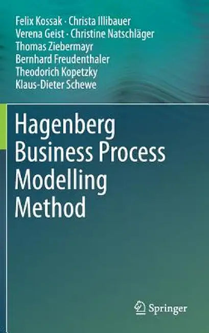 Hagenberg Business Process Modelling Method by Felix Kossak