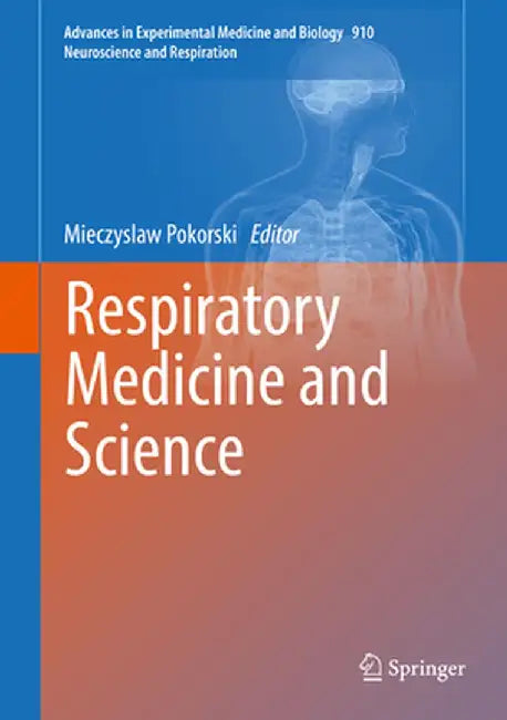 Respiratory Medicine and Science by Mieczyslaw Pokorski