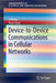 Device-To-Device Communications in Cellular Networks by Li Wang