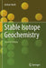 Stable Isotope Geochemistry by Jochen Hoefs