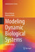 Modeling Dynamic Biological Systems by Bruce Hannon