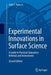 Experimental Innovations in Surface Science: A Guide to Practical Laboratory Methods and Instruments by John T. Yates Jr