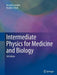 Intermediate Physics for Medicine and Biology by Hobbie