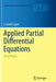 Applied Partial Differential Equations by J. David Logan