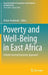 Poverty and Well-Being in East Africa: A Multi-Faceted Economic Approach by Almas Heshmati