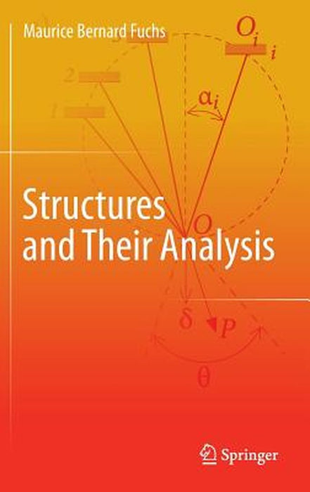Structures and Their Analysis by Maurice Bernard Fuchs