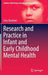 Research and Practice in Infant and Early Childhood Mental Health by Cory Shulman